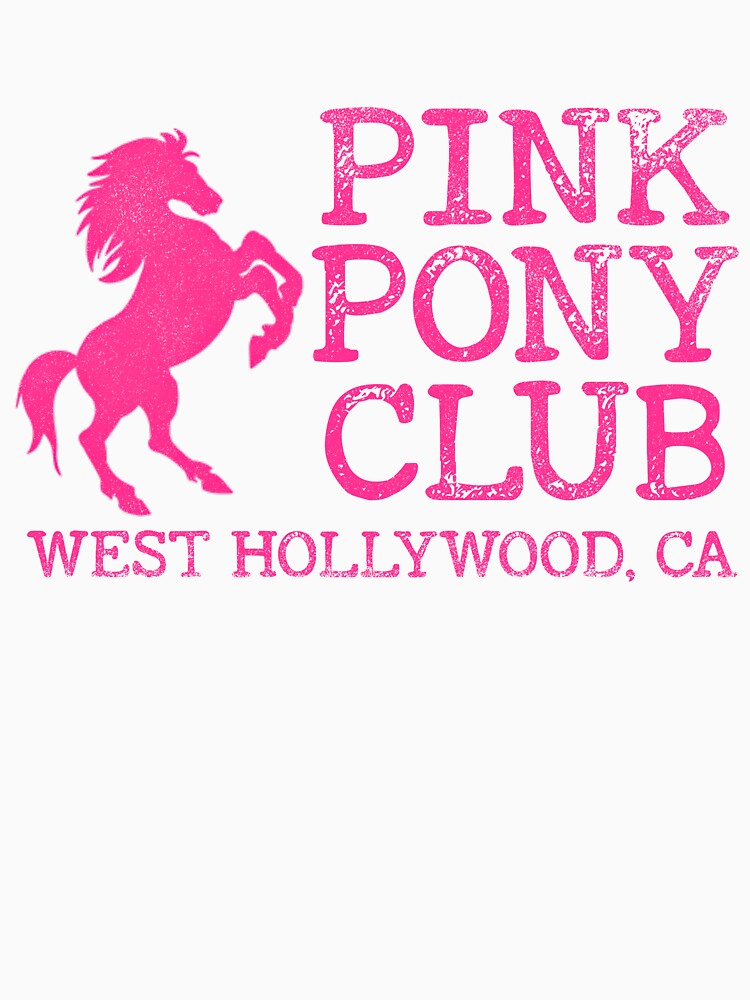 Pink Pony Club by johnfitz-tee