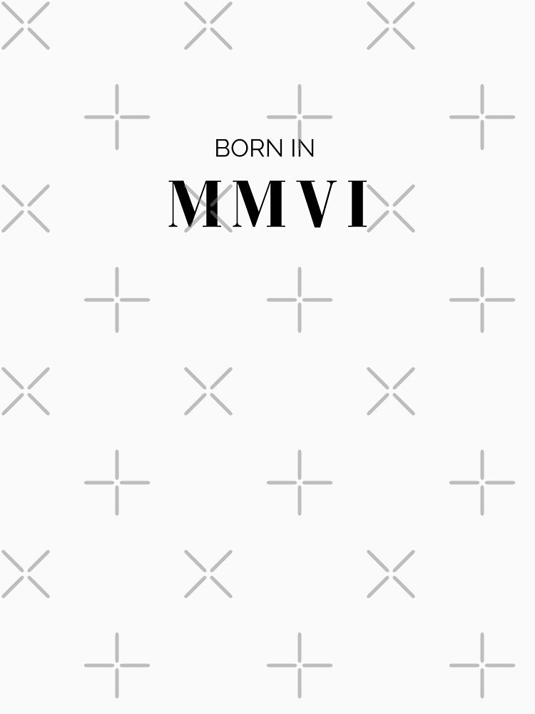 Born in 2006 (black letters) by my-wanderlustjo
