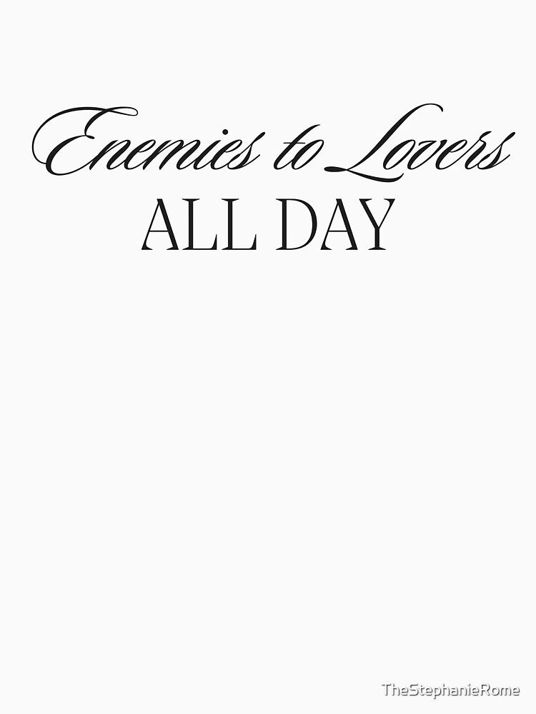 Enemies to Lovers All Day – Dark Romance Aesthetic Typography by TheStephanieRome
