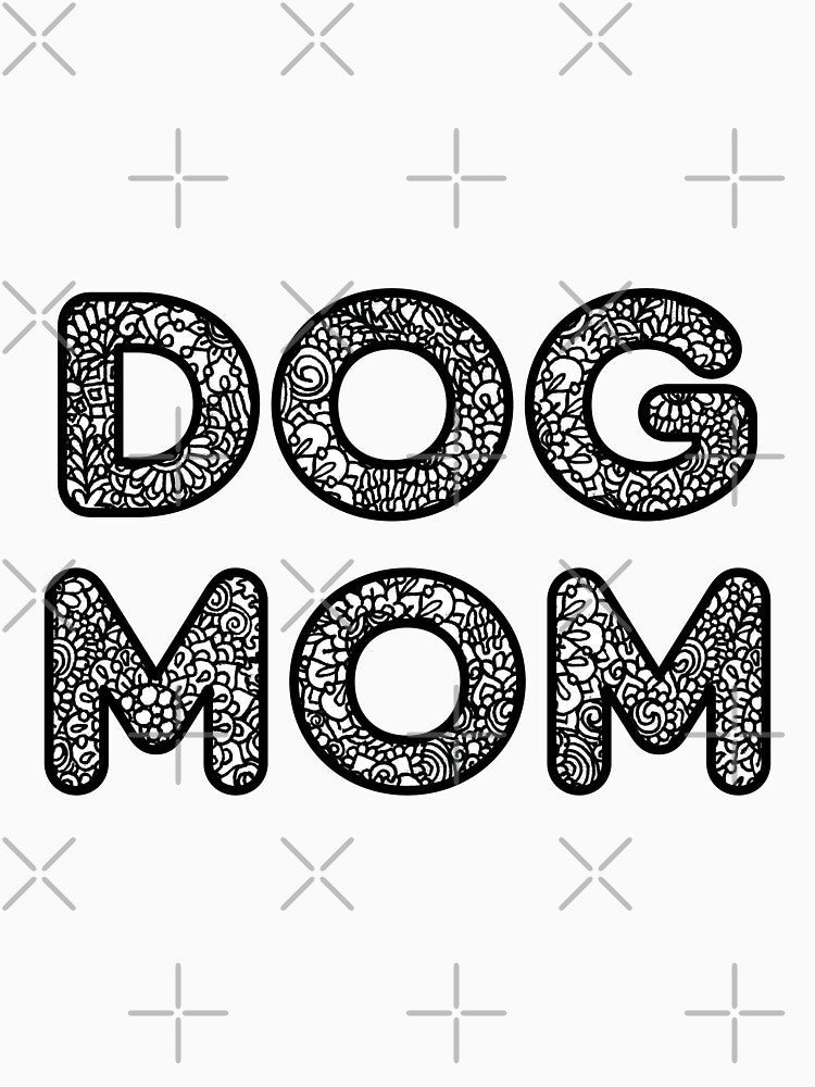 Dog Mom by DesignPMG