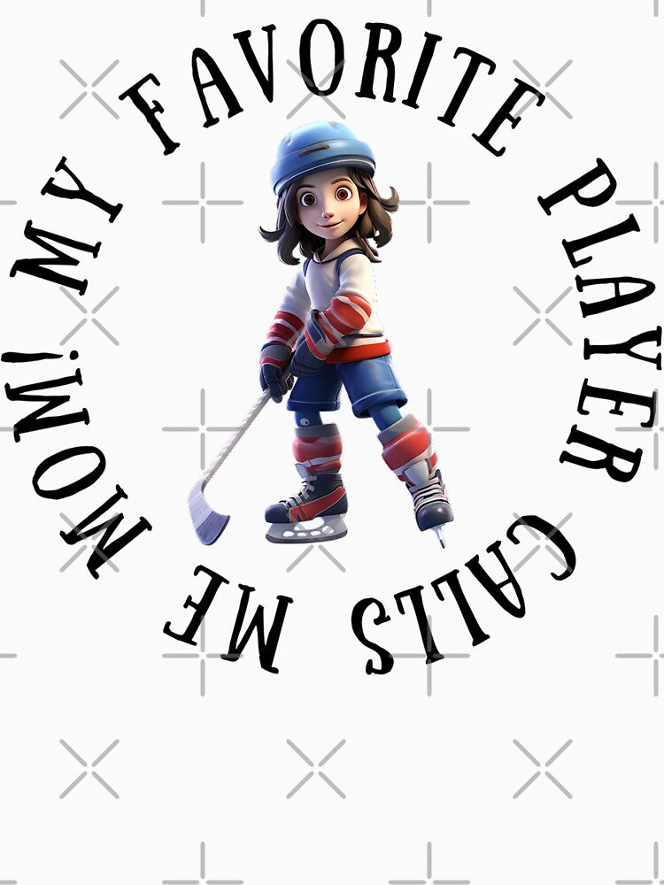My Favorite Ice Hockey Player Calls Me Mom! Hockey Mom Gift by SSustainable