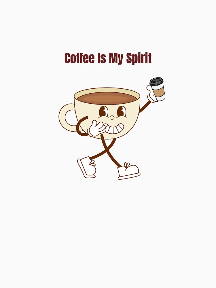 Coffee Is My Spirit – Funny Coffee Lover Gift by MSHobbies
