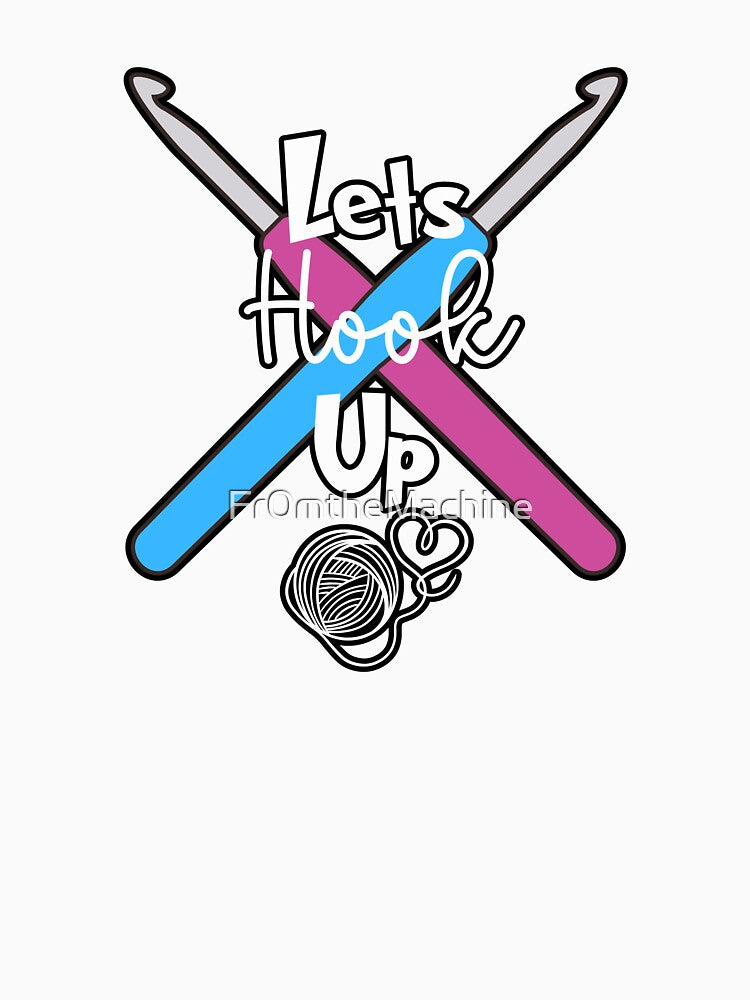Lets Hook Up - Crochet by Fr0mtheMachine