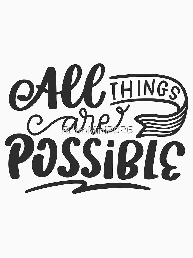 All Things Are Possible Motivational Quote Inspirational Positive Mindset by RetroMini2026