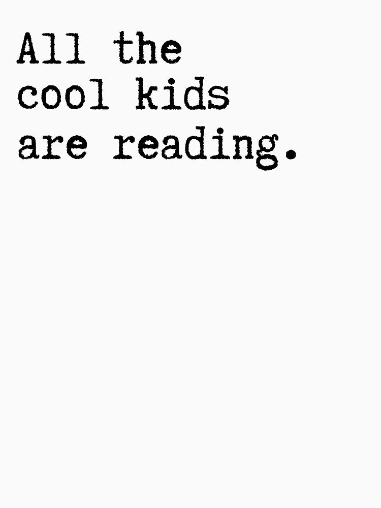All The Cool Kids Are Reading Shirt, World Book Day Shirt by bonus24