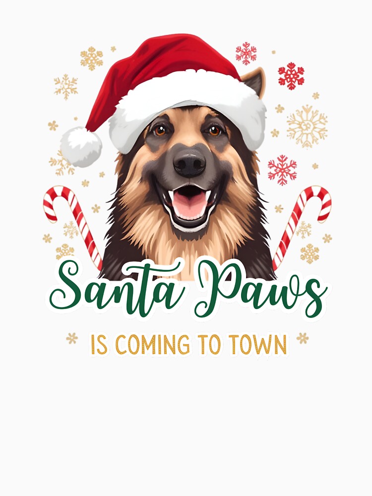 Santa Paws is Coming to Town – German Shepherd Christmas Dog Design by TheFetchClub