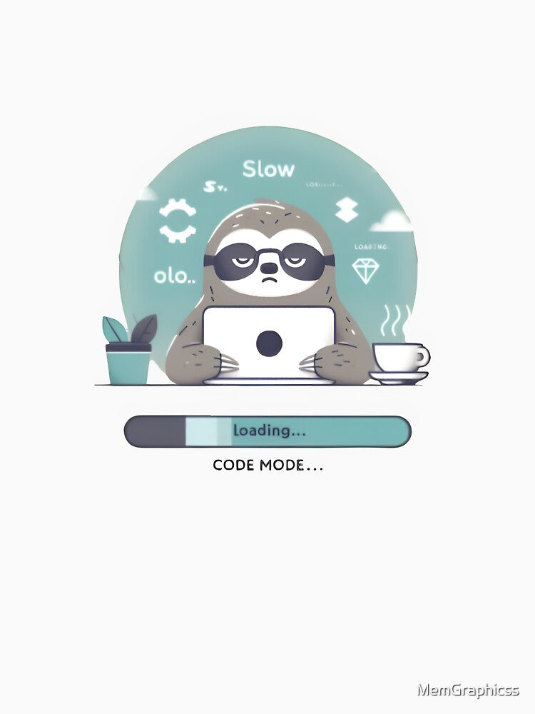 "Code Mode: Slow" Funny Sloth Programmer by MemGraphicss