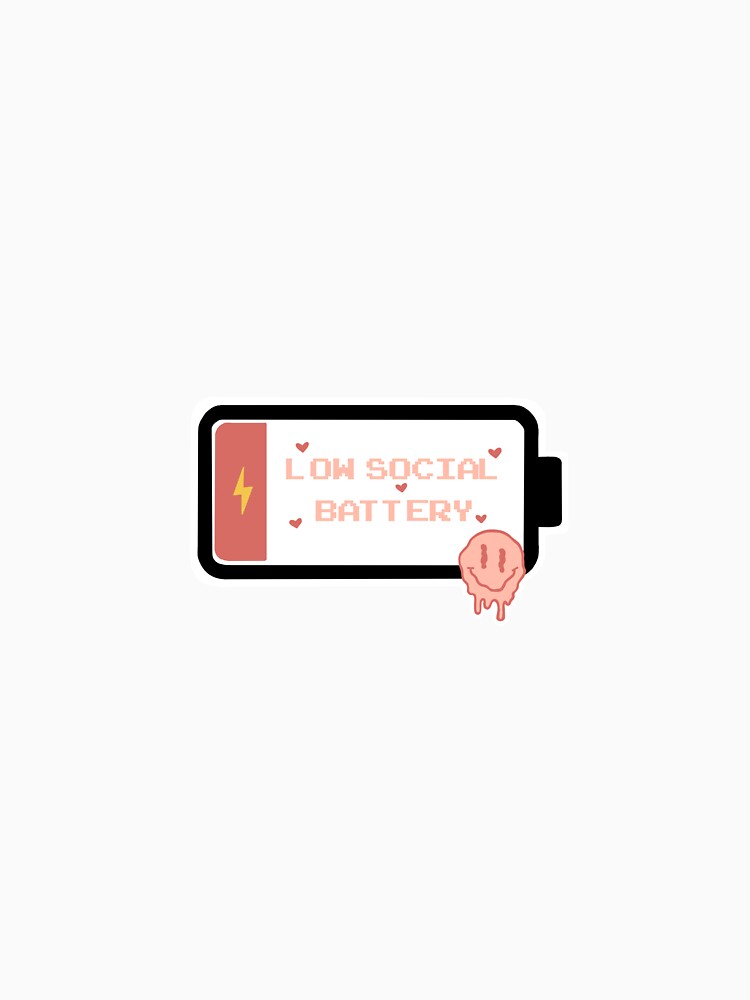 Low Social Battery by cristinaals