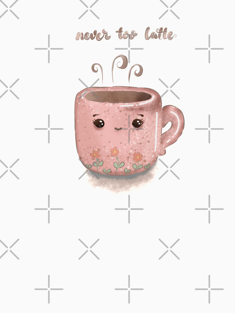Never too latte - Coffee Pun Kawaii Coffee Mug by Taladesignlab