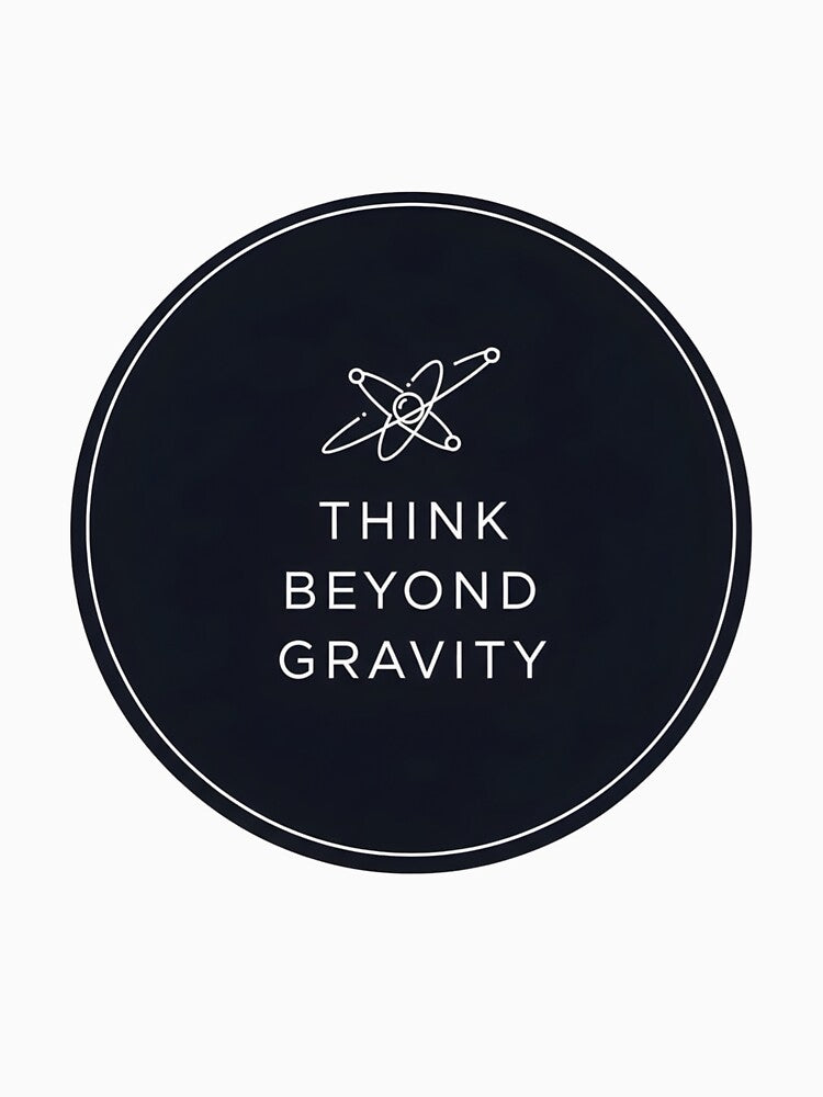 Think Beyond Gravity – Space Mindset Minimalist Design | Aesthetic Galaxy Quote for Dreamers by Altair_