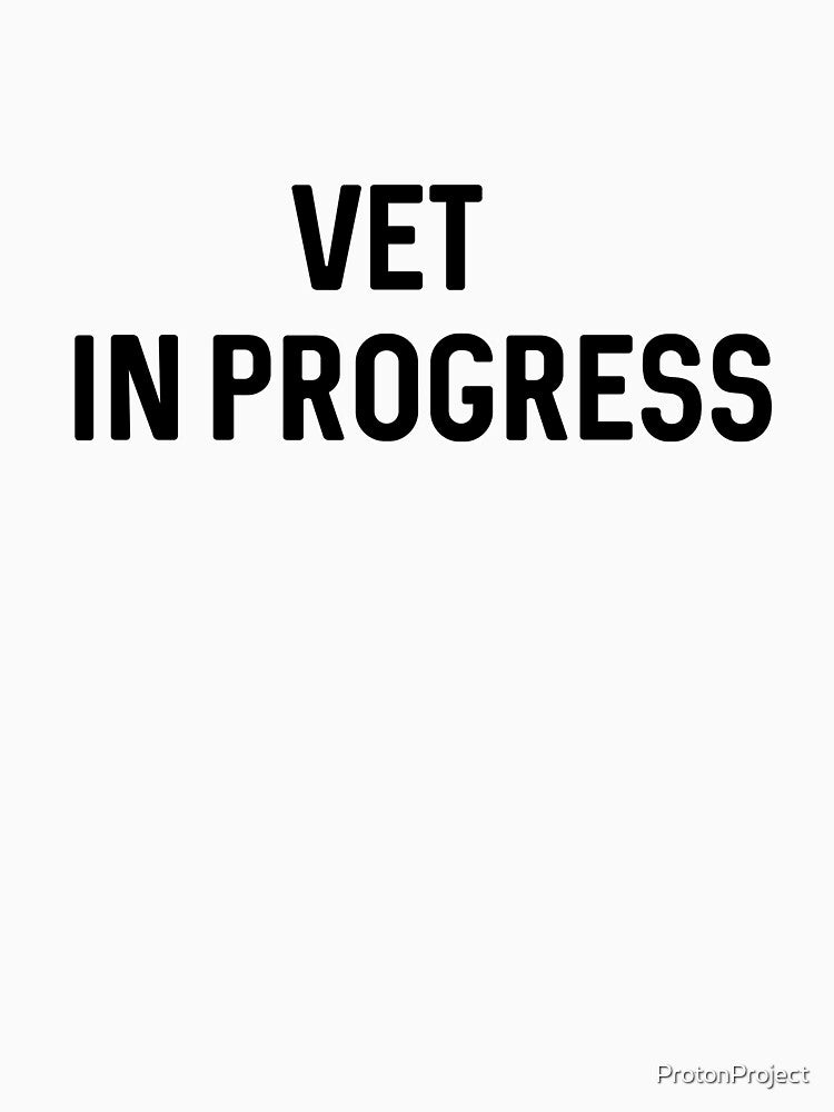Vet In Progress by ProtonProject