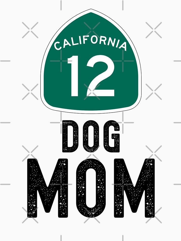 California Dog Mom, Dog Loving Mom California by BitcoinBros