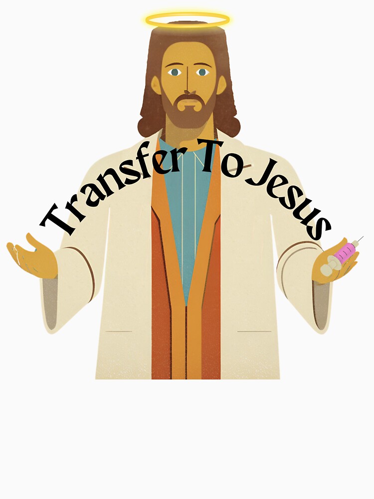 Transfer To Jesus by introVETed