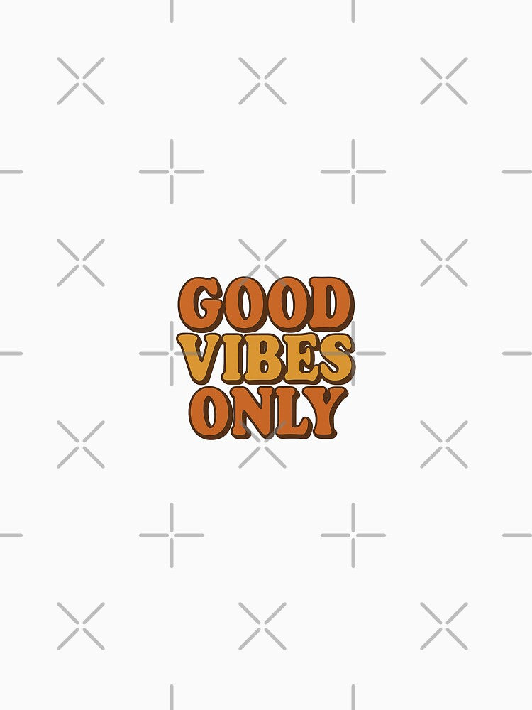 Good Vibes Only Retro Aesthetic | Positive Quote T-Shirt & Sticker Design by designs4you386