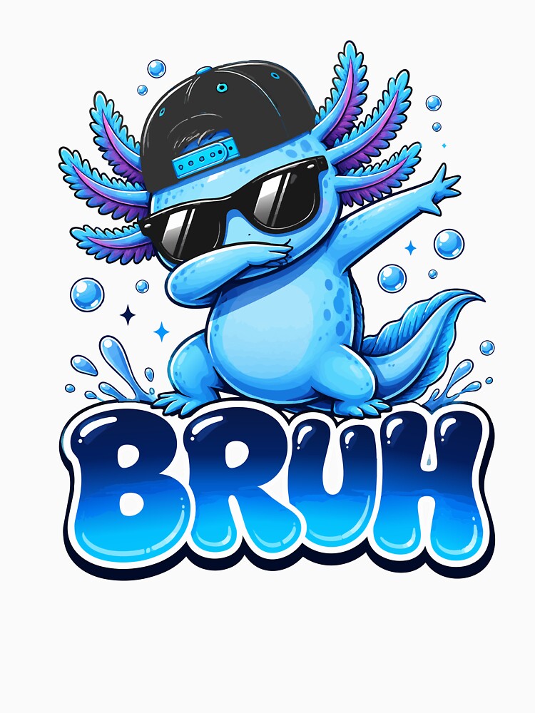 Bruh Dabbing Axolotl Funny Mens Kids Boys Teens Axolotls by BornBorn