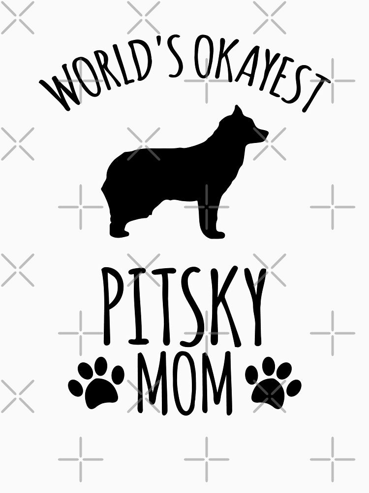 Worlds Okayest Pitsky Mom - Dog Mom by kindxinn