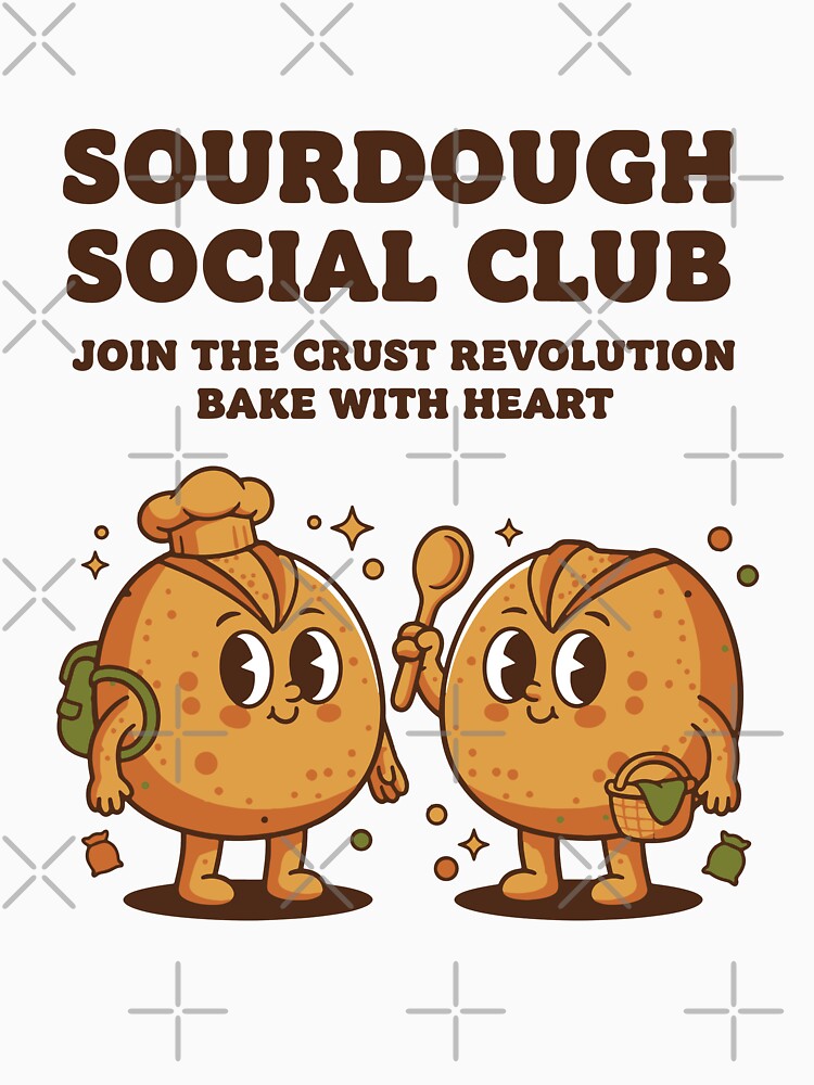 Sourdough Social Club Crust Revolution Baking Era by LuminOrb