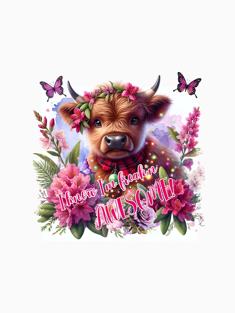 Highland Cow I'm freak'n Awesome by SandoCamiseta