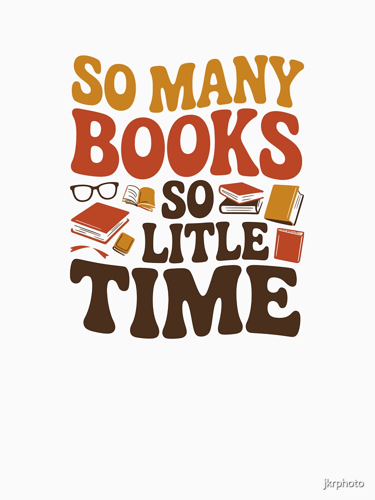 So many books, so little time by jkrphoto