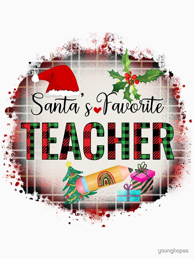 Santa's Favorite Teacher Christmas I Christmas Holiday Teacher by younghopes
