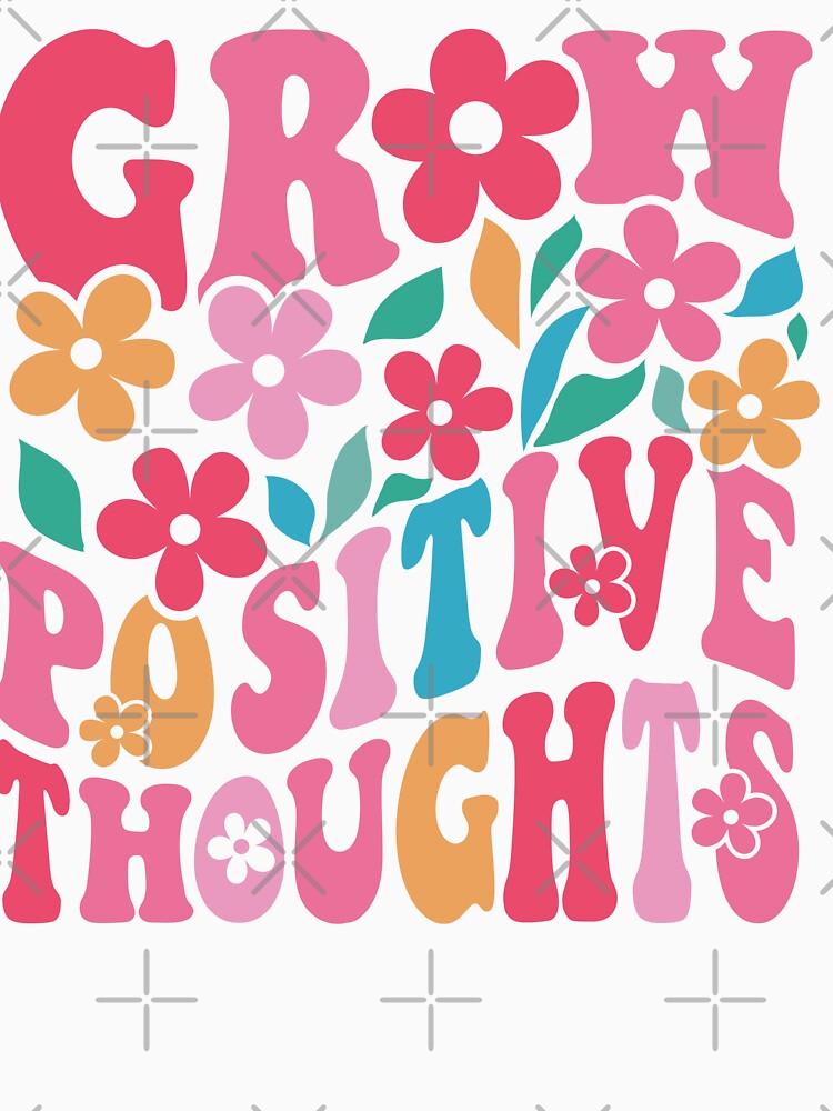 Grow Positive Thoughts by LLdreams