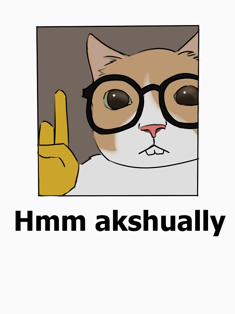 Hmm actually cat meme illustration by Suunart