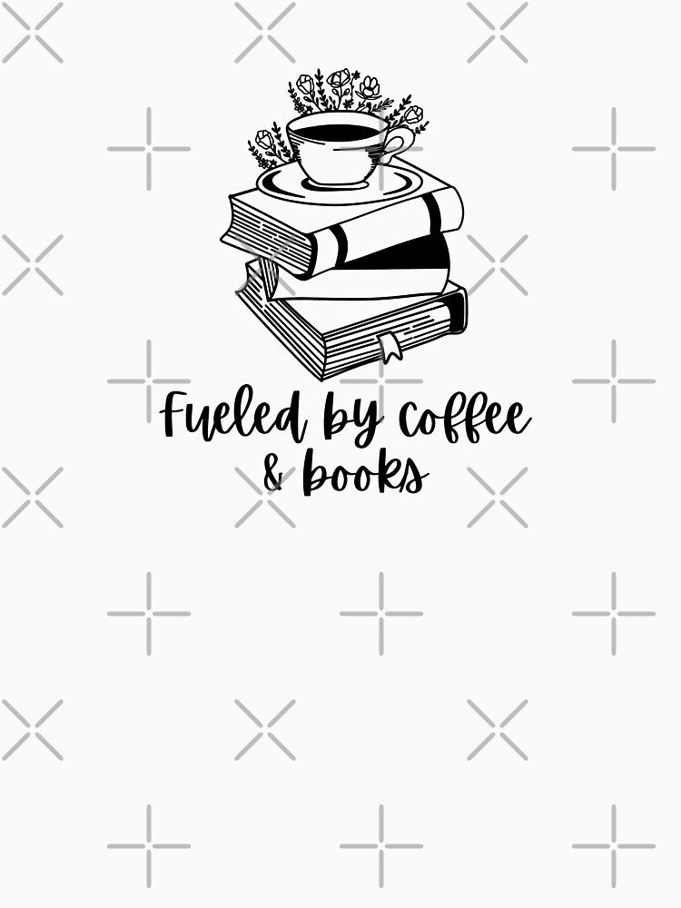 Book Lover - "Fueled by coffee and books" by DesignByAvery