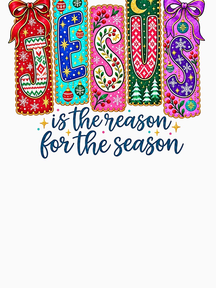 Jesus Is The Reason For The Season Colorful Christmas Graphic by Derekquie