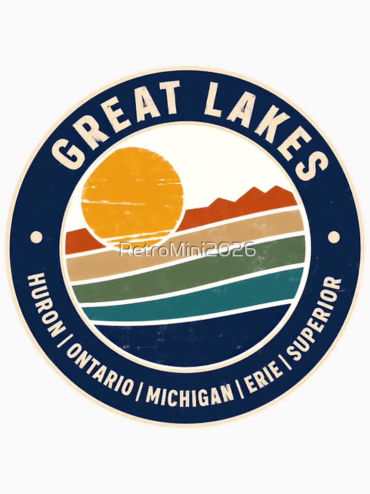 Great Lakes Huron Ontario Michigan Erie Superior Travel Outdoors Lover by RetroMini2026
