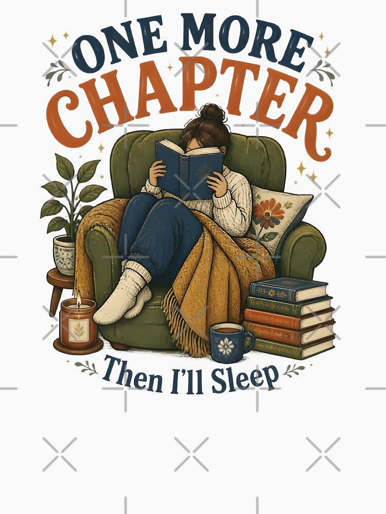One More Chapter Cozy Reading Book Lover by DESIGNNOUR