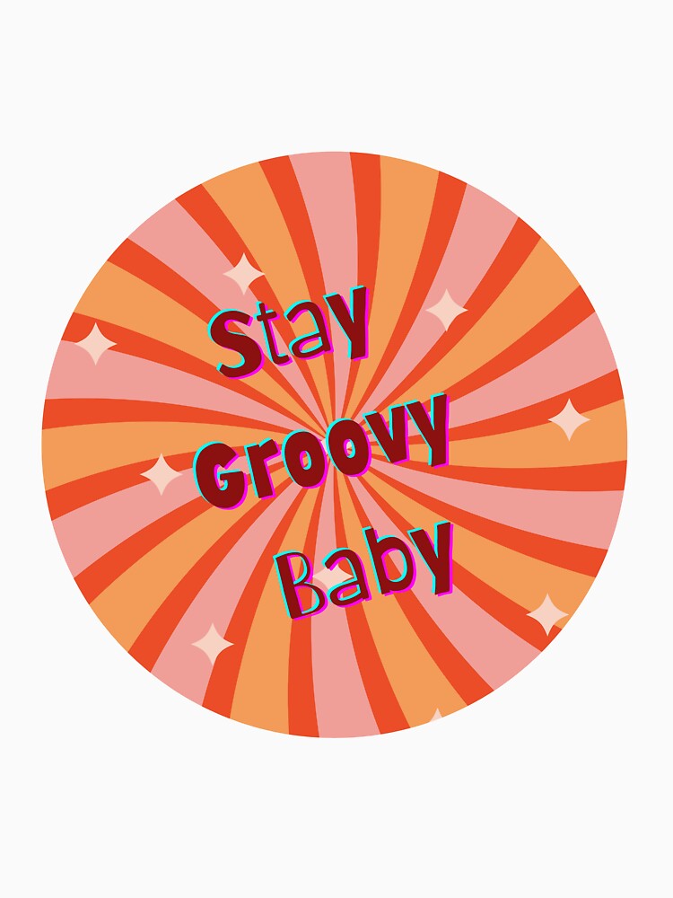 Stay Groovy Sticker by Bush-Designs