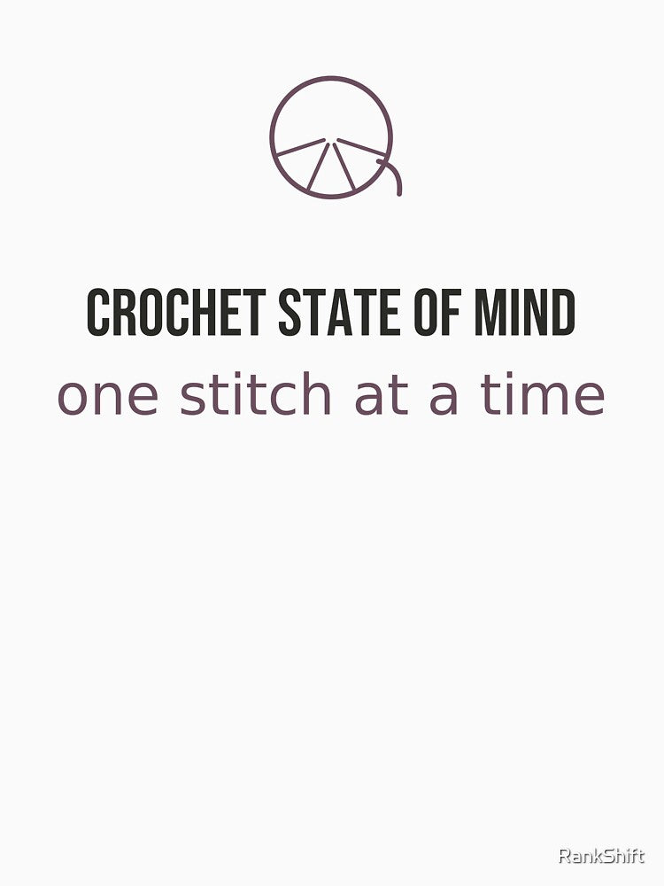 Crochet State of Mind - Minimalist Crochet Tee by RankShift
