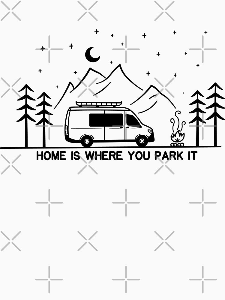 Home is Where You Park It | Vanlife | Campervan | Camping | Outdoors | RV by ArtbyPau