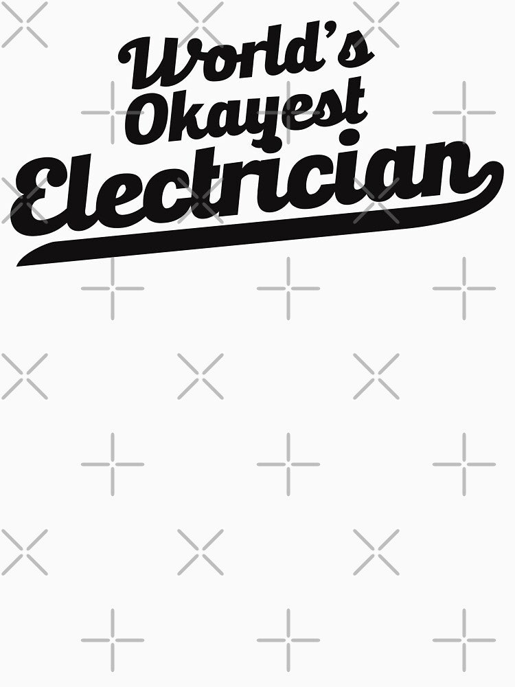 World's Okayest Electrician by Vector-Artist