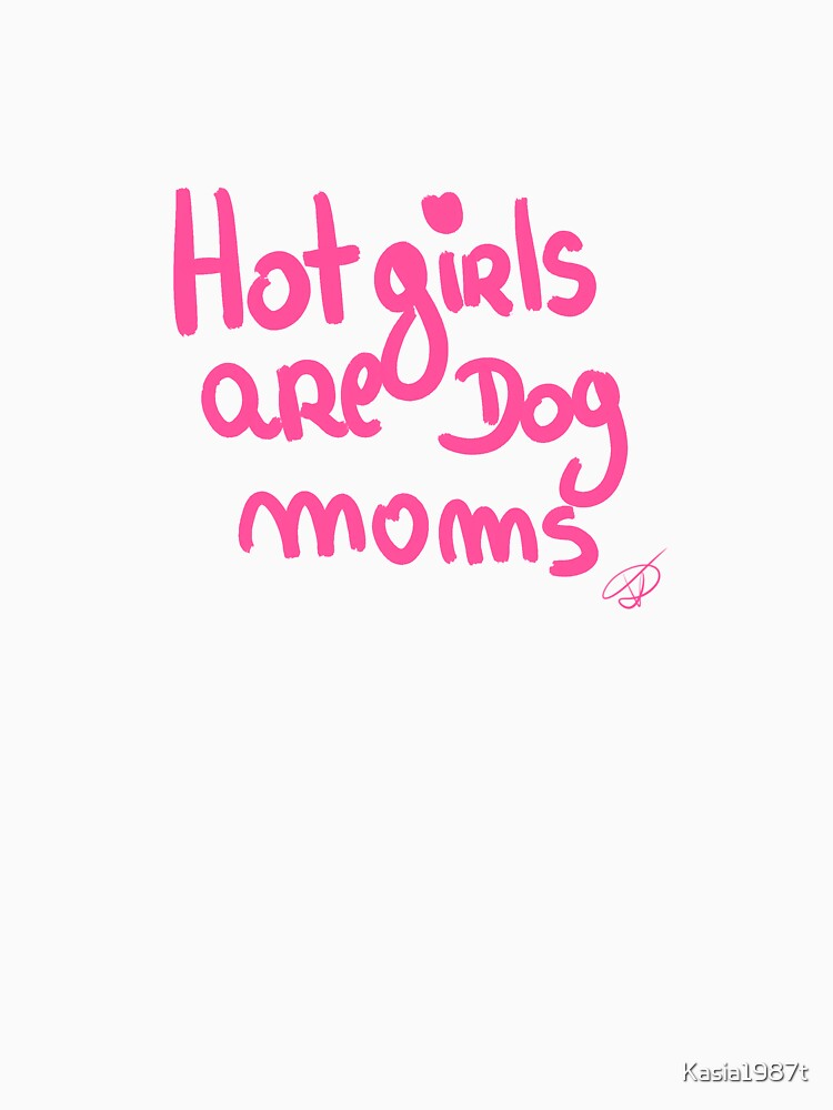 Hot girls are dog moms by Kasia1987t