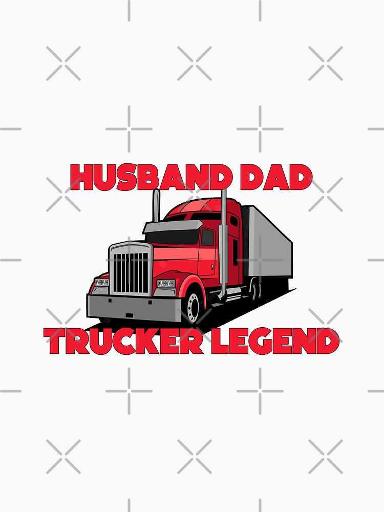 Dad husband trucker legend by dualogy