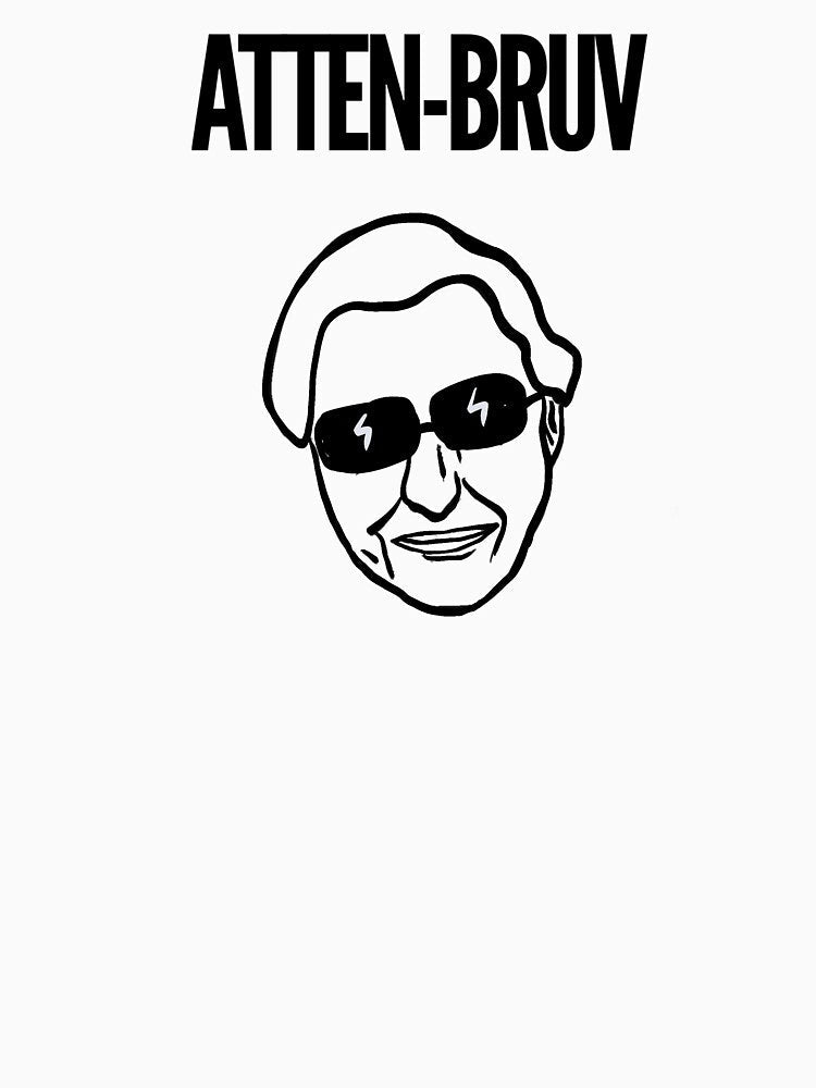 Attenbruv (David Attenborough) (dark blue) by Attenborough_Fan Unisex