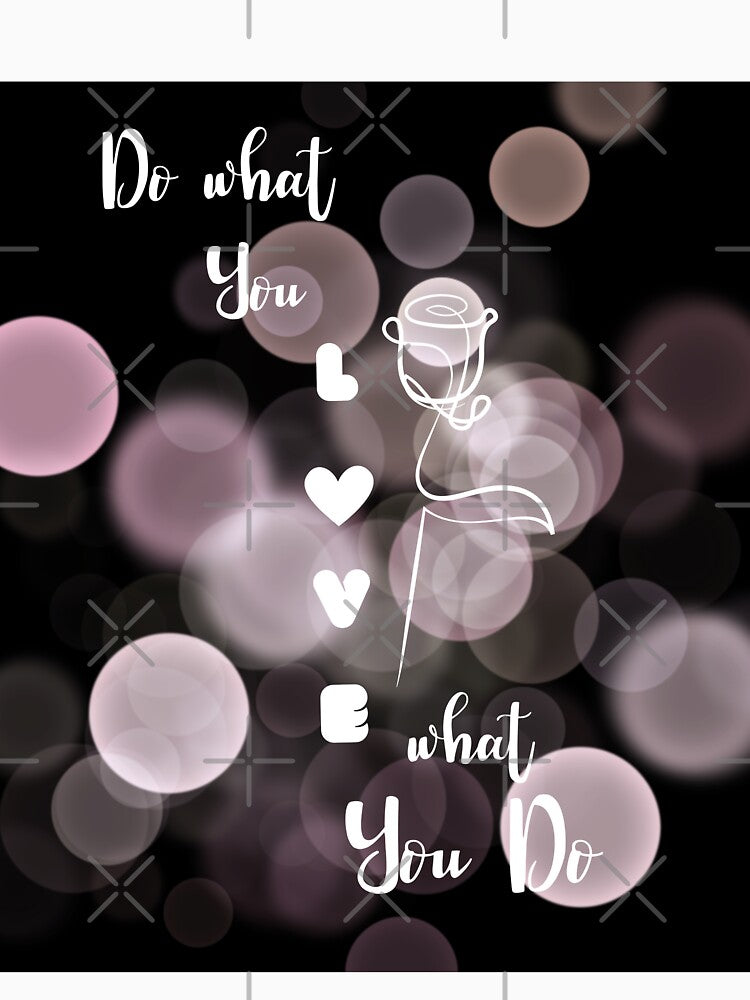 Do what you love! by Fadwalana99