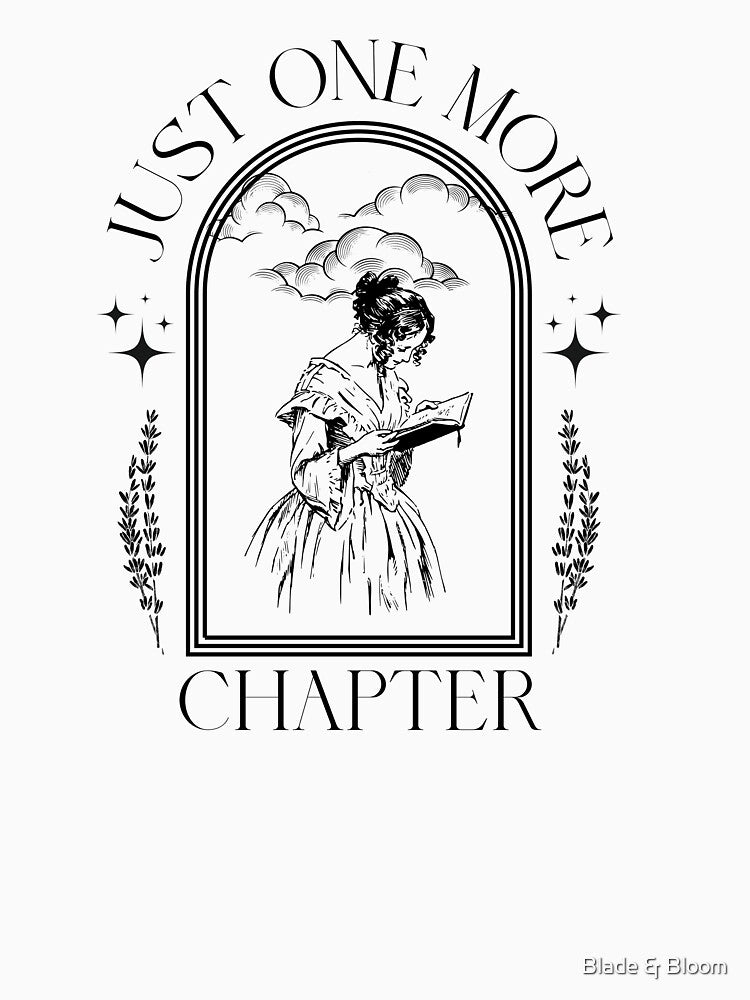 Just One More Chapter by Blade & Bloom