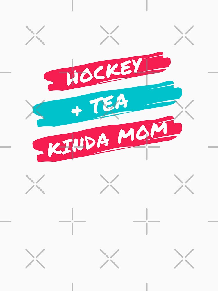 Hockey and tea kinda mom by TheGreenGoat