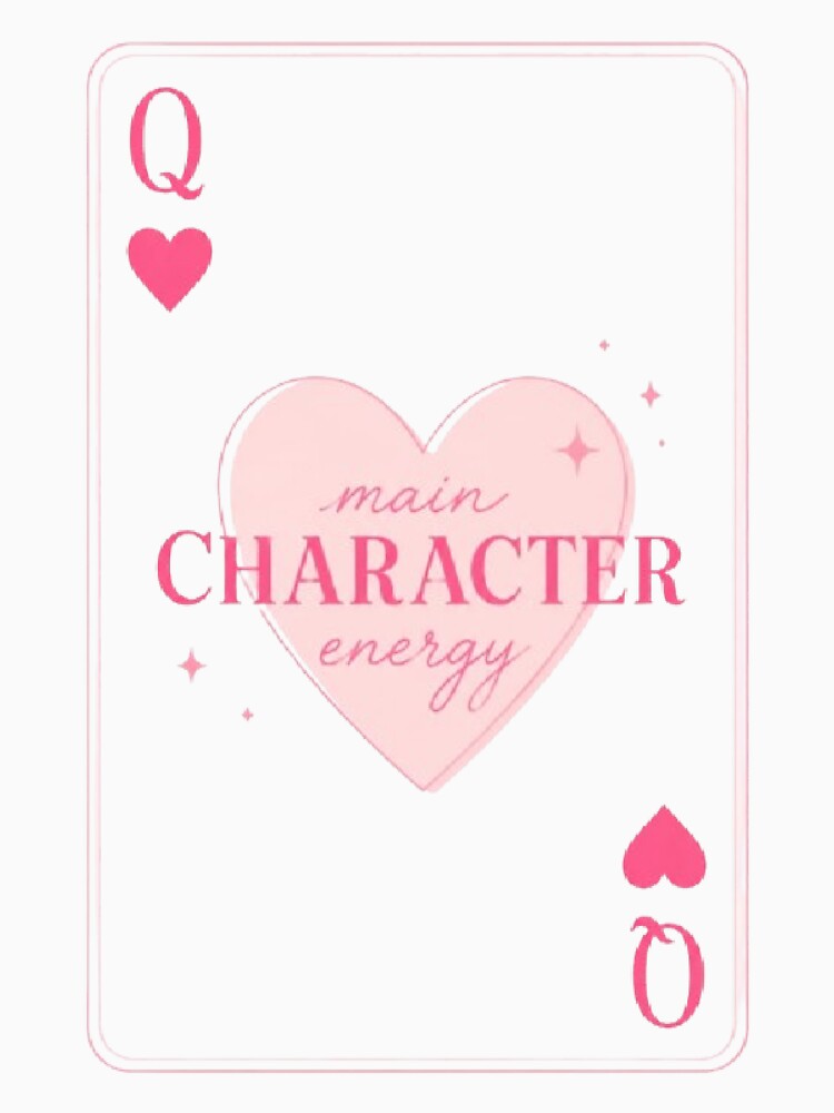 Main Character Energy Coquette Playing Card Design by AveniaOficial