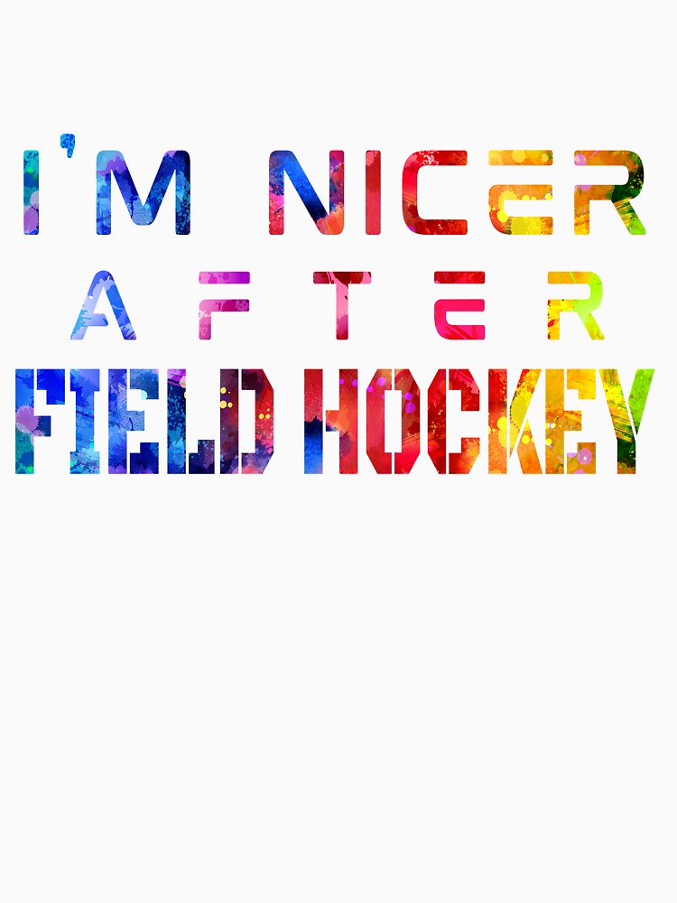 I'm Nicer After Field Hockey watercolor by Joanna-Asia