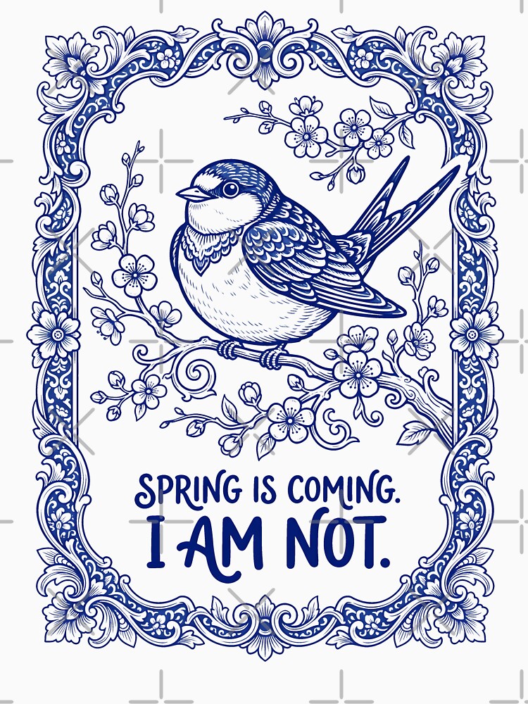 Blue Willow Porcelain - Funny Sarcastic Bird Introvert Meme by SplashTastic