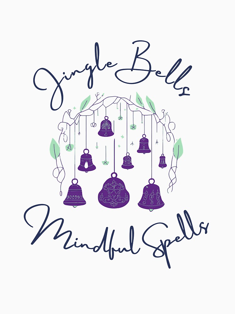 Jingle Bells, Mindful Spells by ZenAuraBoutique