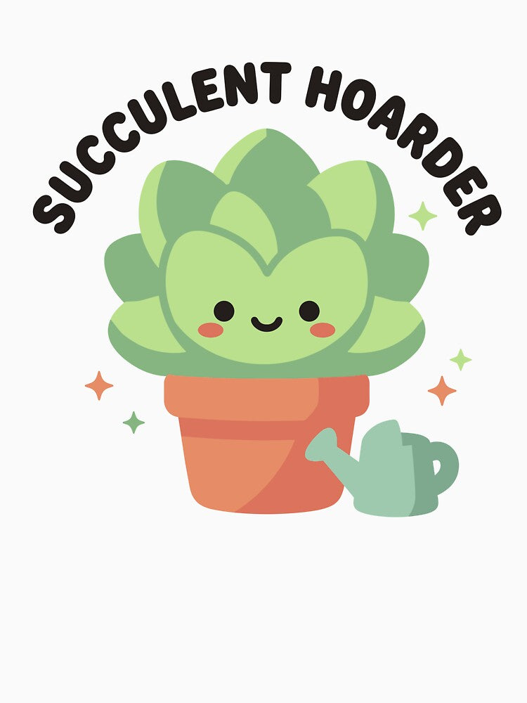 Cute Succulent Hoarder by artistastshirt