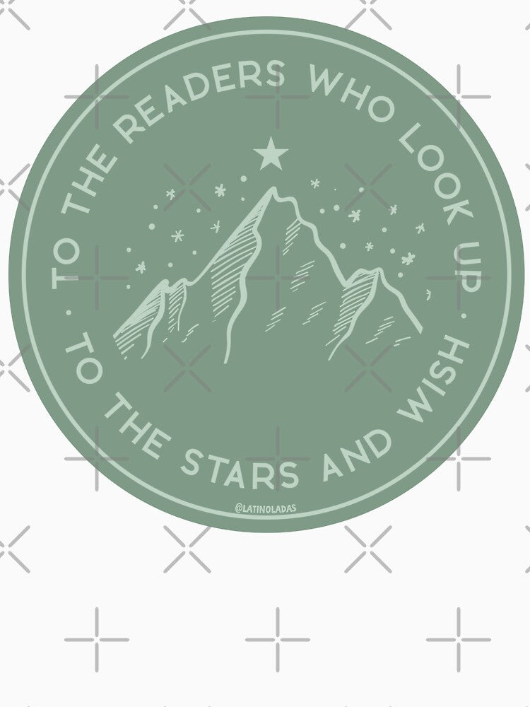 To The Readers Who Look Up / Green Acotar Bookish Gifts Sarah J Maas Chapter 55 Kindle Readers Ya Fantasy Books Merch Feysand Suriel by Latinoladas