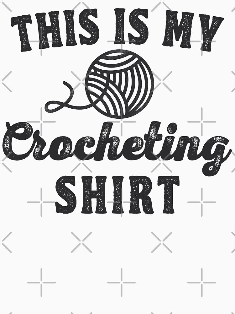 This Is My Crocheting Shirt Knitting Lover Gift by TonySpencer
