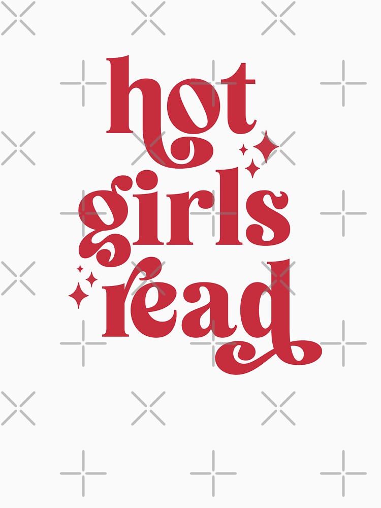 Hot Girls Read | Bookish Gift for Book Lovers by PlumBlushCo