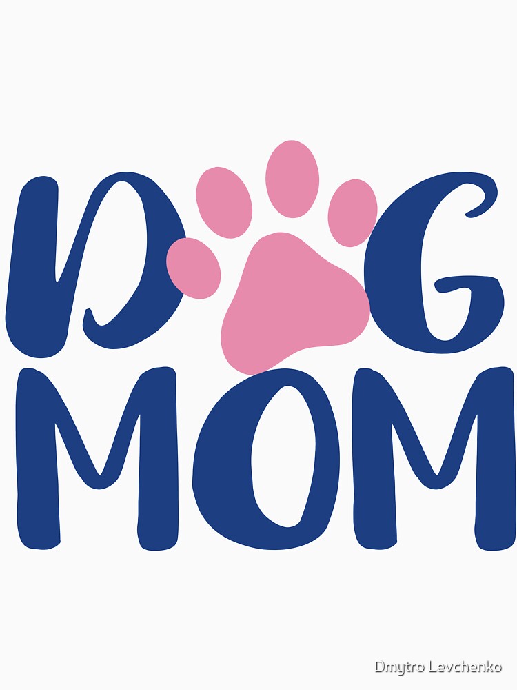 Dog Mom Funny Logo by Dmytro Levchenko