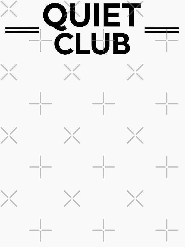Quiet Club Minimalist Streetwear Typography Graphic by DigitalArtx-com
